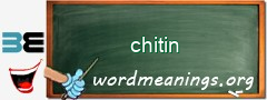 WordMeaning blackboard for chitin